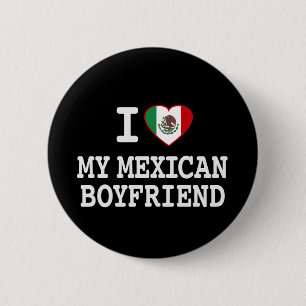 Jag älskar min mexicanska pojkvän med hjärtafla knapp