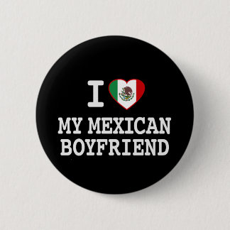 Jag älskar min mexicanska pojkvän med hjärtaflagga knapp
