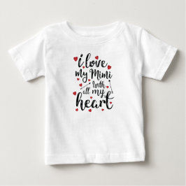 Jag älskar min Mimi med all min hjärta Tee Shirt