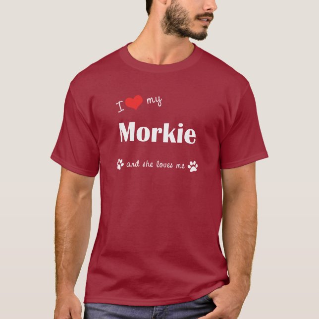 Jag älskar min Morkie (den kvinnliga hunden) Tee (Framsida)