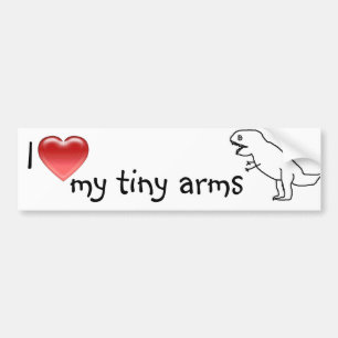 Jag älskar min mycket små arms/T-REX Bildekal