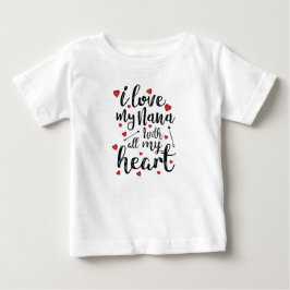 Jag älskar min Nana med all min hjärta Tee Shirt