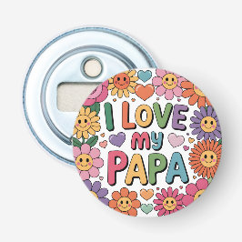 Jag älskar min pappa flasköppnare