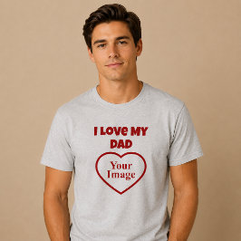 Jag älskar min pappa Foto T Shirt