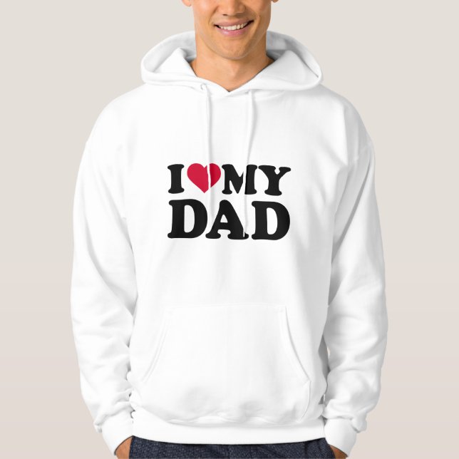 Jag älskar min pappa hoodie (Framsida)