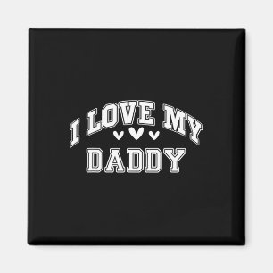Jag älskar min pappa jag älskar min pappa cool far magnet