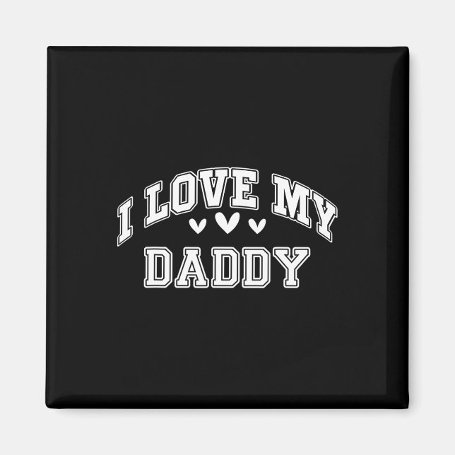 Jag älskar min pappa jag älskar min pappa cool far magnet (Framsidan)