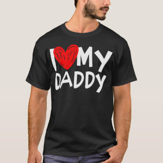 Jag älskar min pappa jag älskar min t shirt