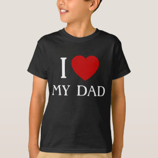 Jag älskar min Pappa | T-Shirts