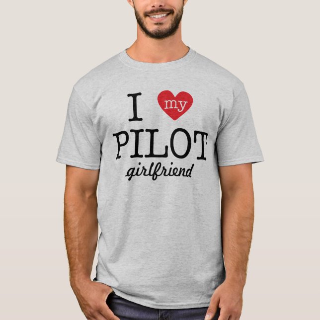 Jag älskar min pilot- flickvän tee shirt (Framsida)