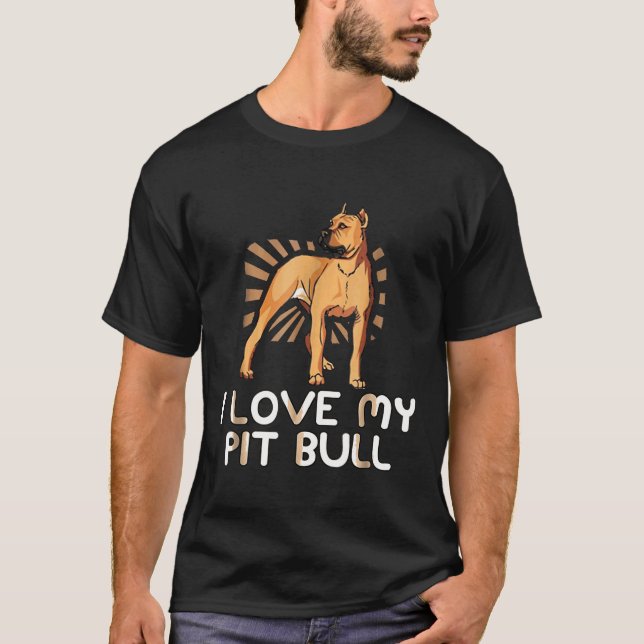 Jag älskar min Pit Bull Pitbull-älskare T Shirt (Framsida)
