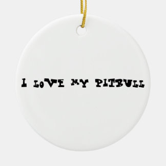 Jag älskar min pitbull julgransprydnad keramik