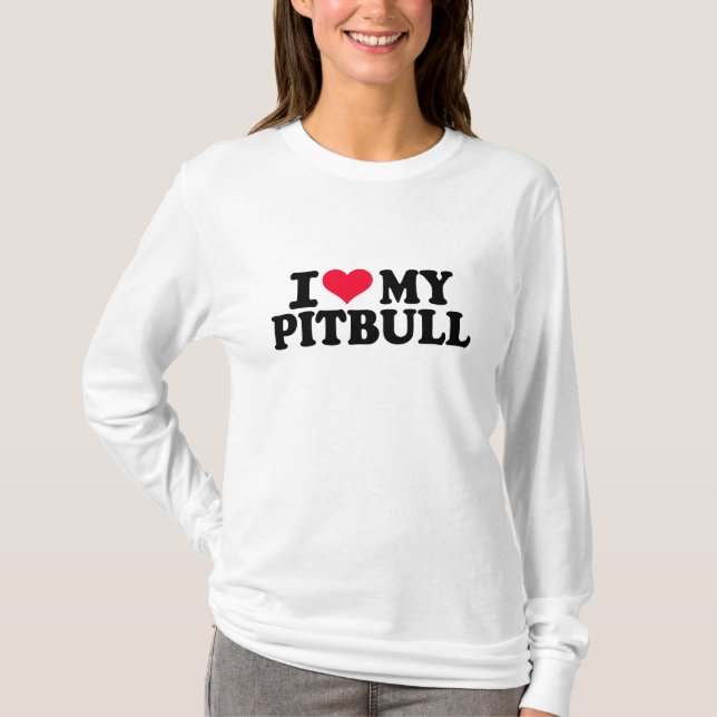 Jag älskar min Pitbull Tee Shirt (Framsida)
