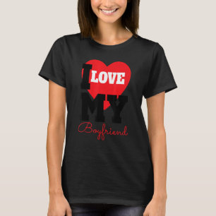 Jag älskar min pojkvän för din man och din pojkvän t shirt