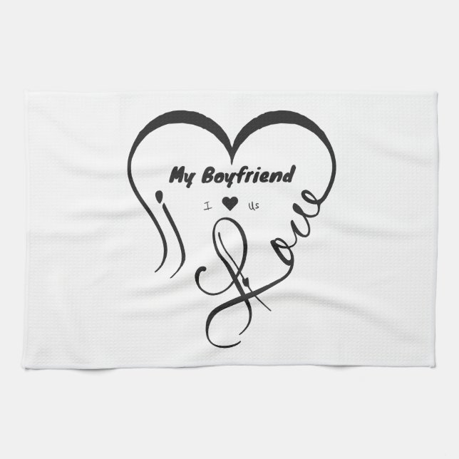 Jag älskar min pojkvän Jag ♥ Oss Kökshandduk (Horisontell)