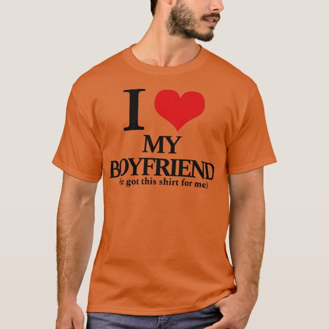 Jag älskar min pojkvän t shirt (Framsida)