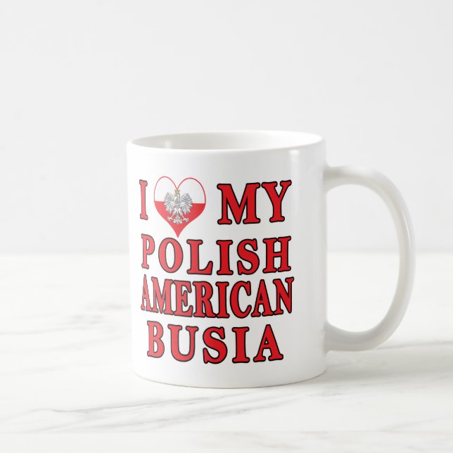 Jag älskar min polska amerikanska busia kaffemugg (Höger)