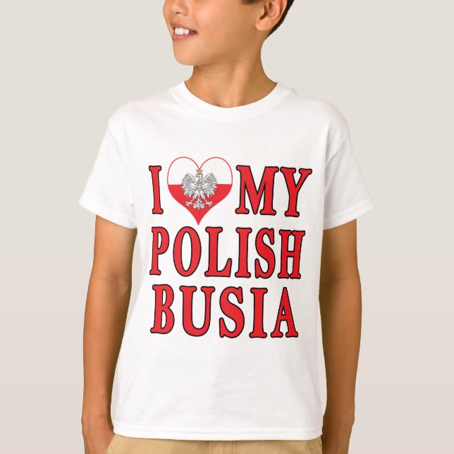Jag älskar min polska busia tee shirt (Framsida)