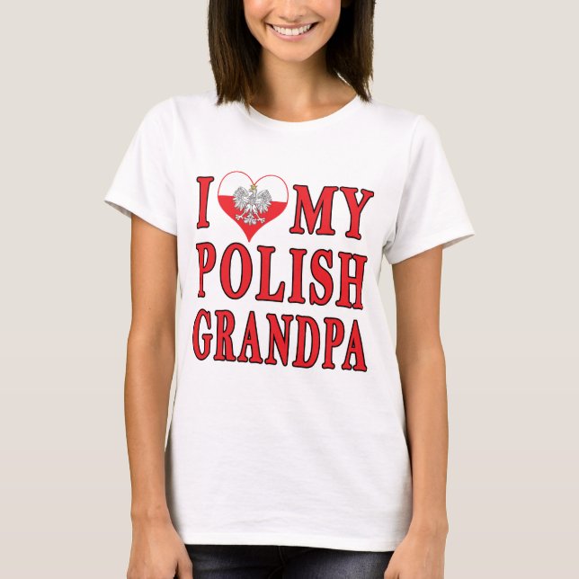 Jag älskar min polska morfar t-shirt (Framsida)