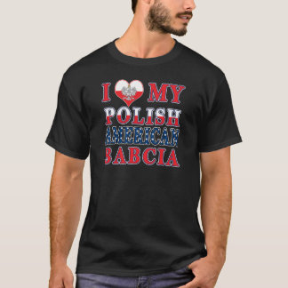 Jag älskar min polske amerikan Babcia Tee Shirt