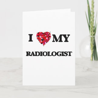 Jag älskar min Radiologist Kort