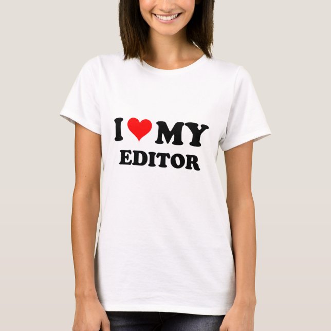 Jag älskar min redaktör tee shirt (Framsida)