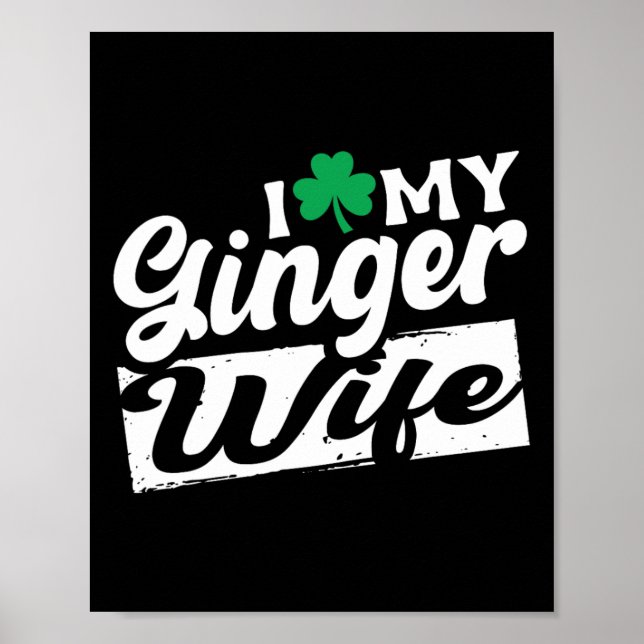 Jag älskar min rödhåriga fru rödkind shamrock St P Poster (Framsidan)