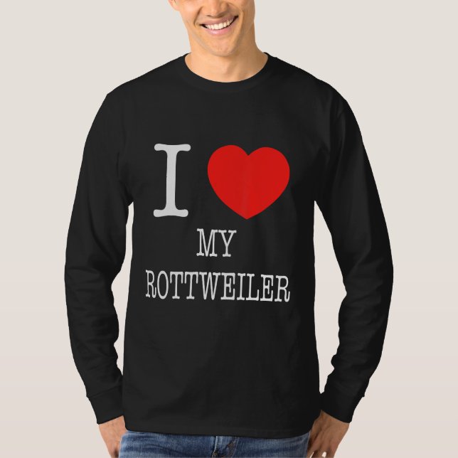 Jag älskar min Rottweiler T Shirt (Framsida)