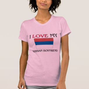 Jag älskar min serbiska pojkvän t-shirt