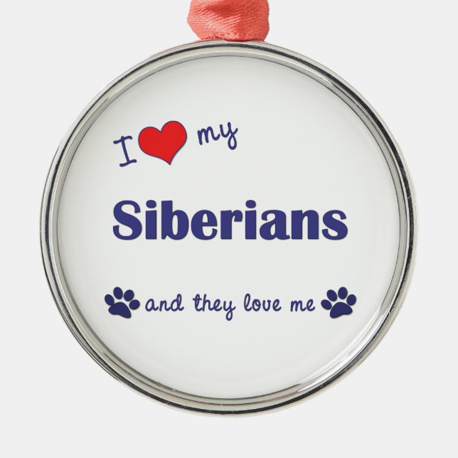 Jag älskar min Siberians (åtskilliga katter) Julgransprydnad Metall (Framsidan)