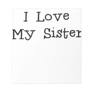Jag älskar min sister.png anteckningsblock