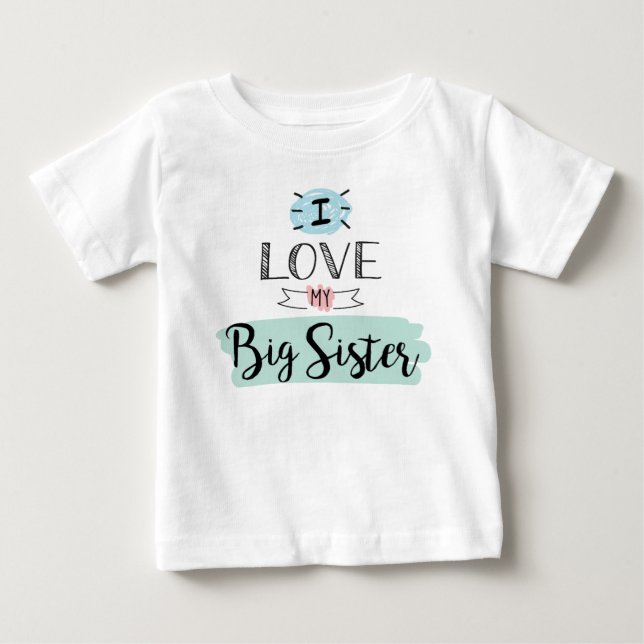 Jag älskar min söta storasyster t shirt (Framsida)