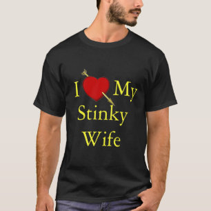Jag älskar min Stinky fru T-shirt