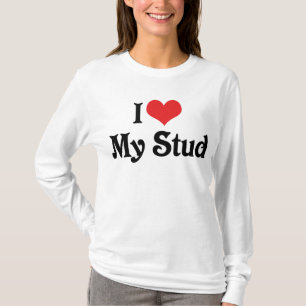 Jag älskar min stud t-shirt