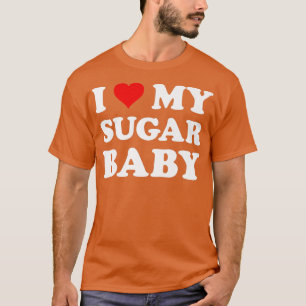 Jag älskar min Sugar Baby Roliga fru mamma brud T Shirt