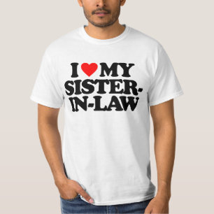 JAG ÄLSKAR MIN SVÄGERSKA T-SHIRT
