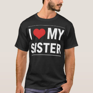 Jag älskar min syster Familj kärlek hjärta present T Shirt