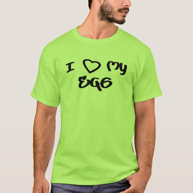 Jag älskar min T-tröja EG6 T-shirt (Framsida)