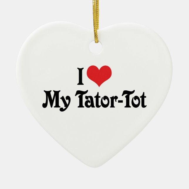 Jag älskar min Tator-Tot Julgransprydnad Keramik (Framsidan)