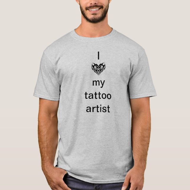 Jag älskar min tatueringkonstnär tee (Framsida)