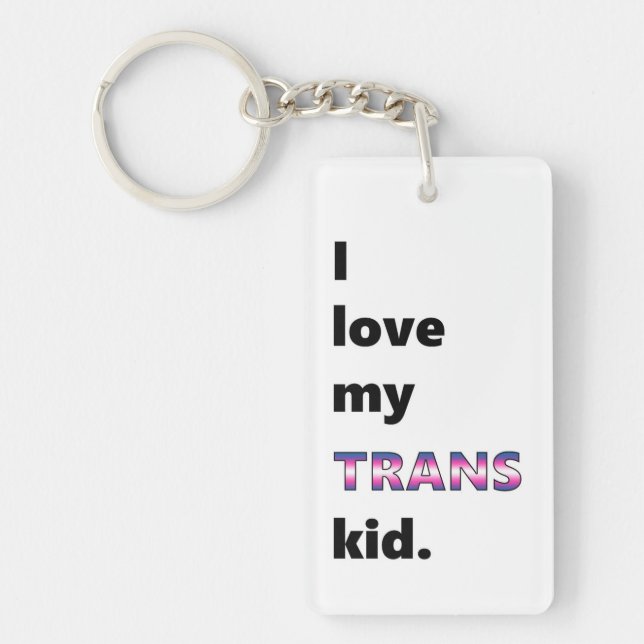 Jag älskar min trans.-unge - keychain nyckelring (Framsidan)