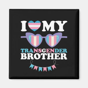 Jag älskar min transgendebror Familj Trans HBTQ Magnet