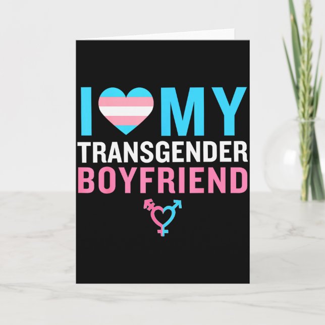 Jag älskar min transpersonella pojkvän Lgbt Pride  Kort (Framsida)