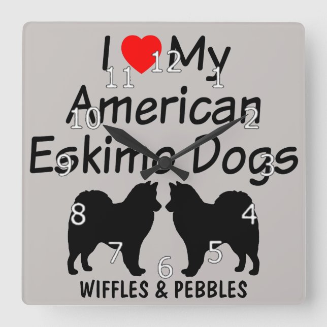 Jag älskar min två amerikaneskimåhundar fyrkantig klocka (Framsida)