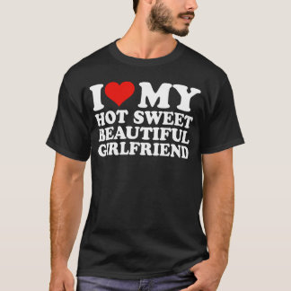 Jag älskar min vackra flickvän GF Jag älskar min s T Shirt