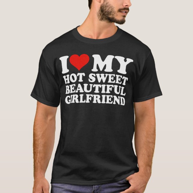 Jag älskar min vackra flickvän GF Jag älskar min s T Shirt (Framsida)