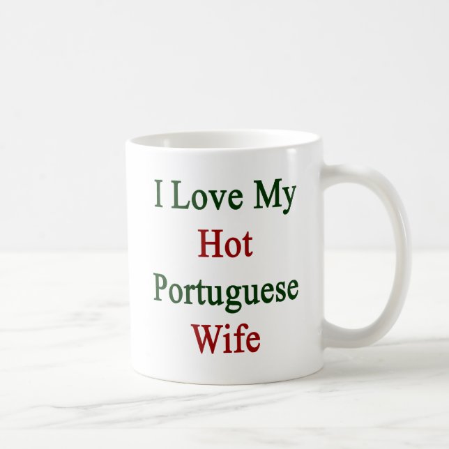 Jag älskar min varma portugisiska fru kaffemugg (Höger)