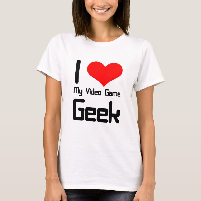 Jag älskar min videospelgeek tee (Framsida)