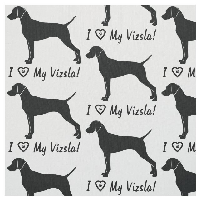 Jag älskar min Vizsla! Tyg (Provkarta)