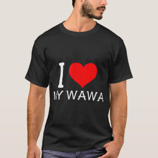 Jag älskar min Wawa T-Shirt